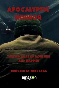 Апокалиптический ужас (2017)