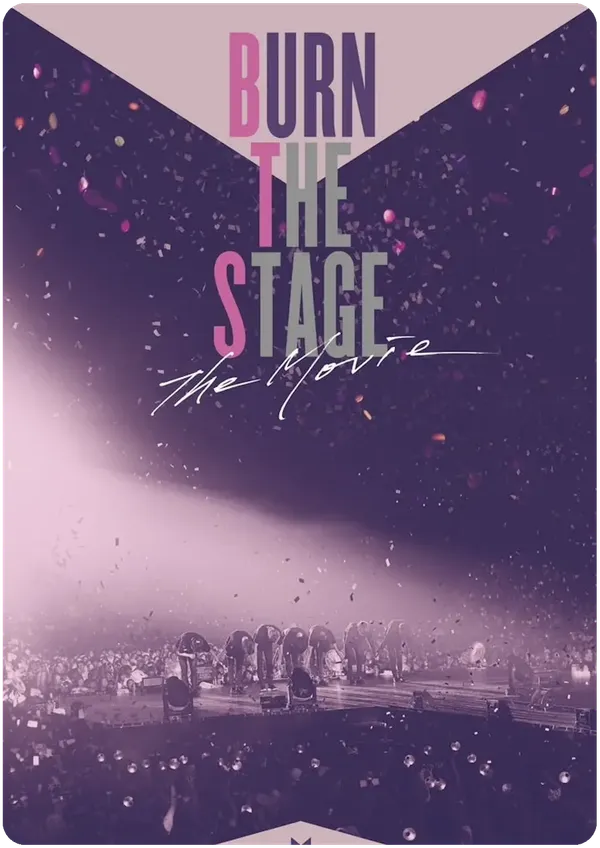 BTS: Burn The Stage. The Movie (2018)
