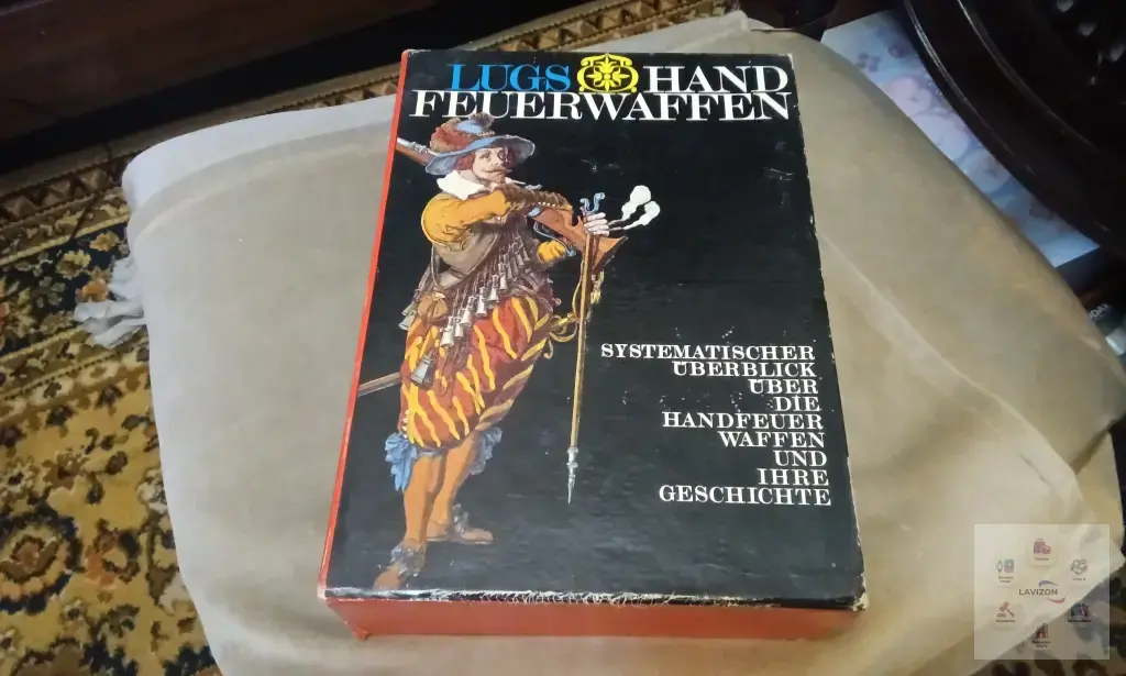 Лугс, Ярослав. Ручное стрелковое оружие ( Lugs – Hand Feuerwaffen 2+Bände 1982 )