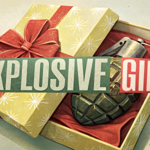 Explosive Gift