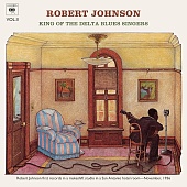 Johnson Robert — King Of The Delta Blues Singers Vol. 2