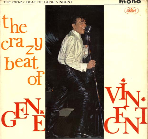 Gene Vincent — The Crazy Beat Of Gene Vincent