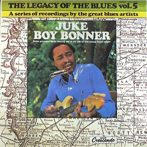 Juke Boy Bonner — Legacy of the blues vol.5