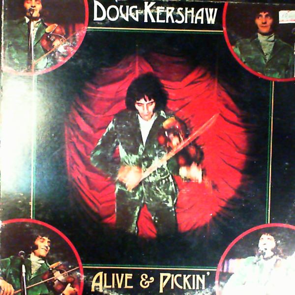 Kershaw Doug — Alive & Pickin'