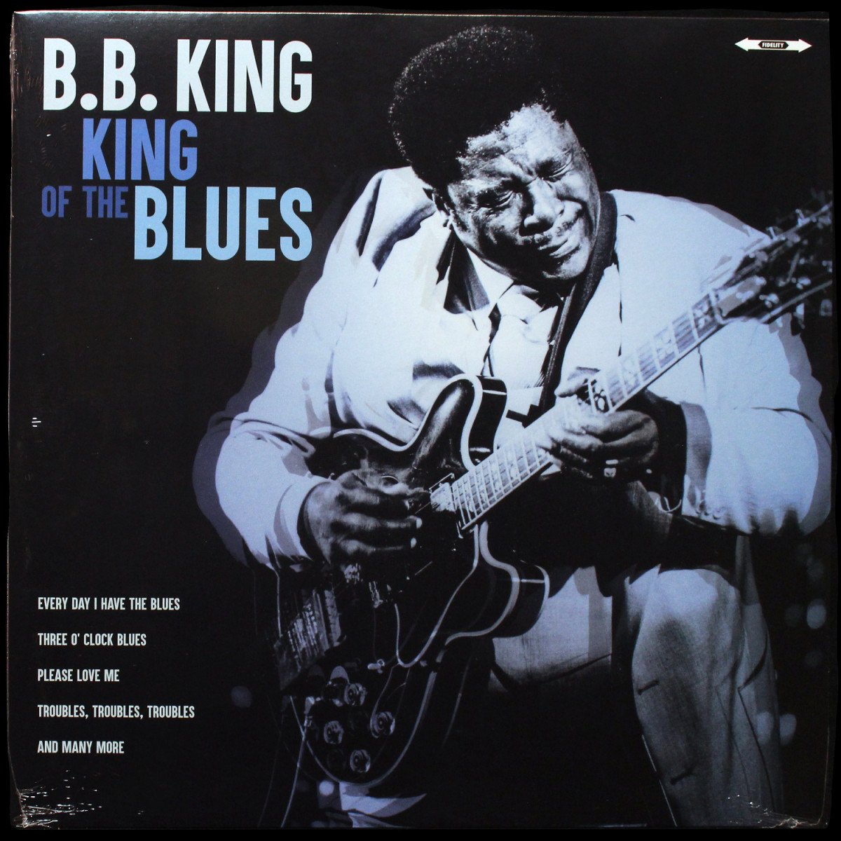 B.B — King. King Of The Blues