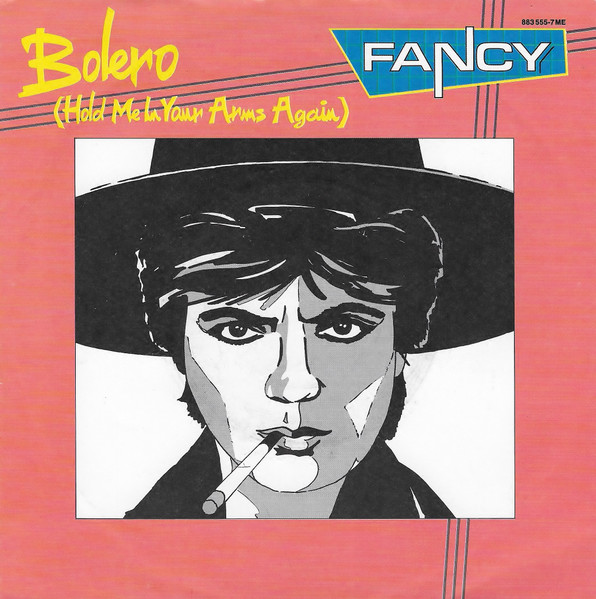 Fancy — Bolero (Hold Me In Your Arms Again)