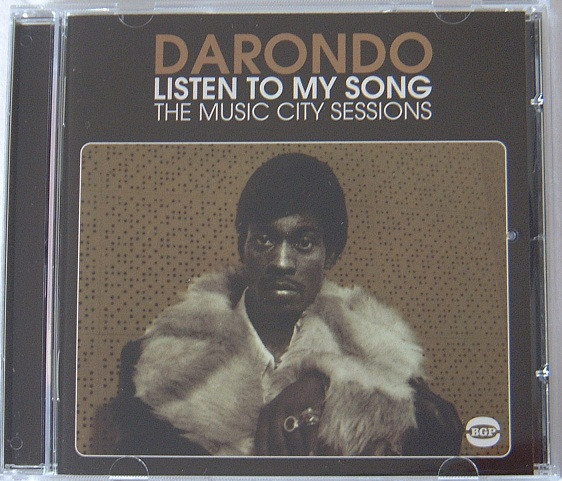 Darondo — Listen To My Song: The Music City Sessions