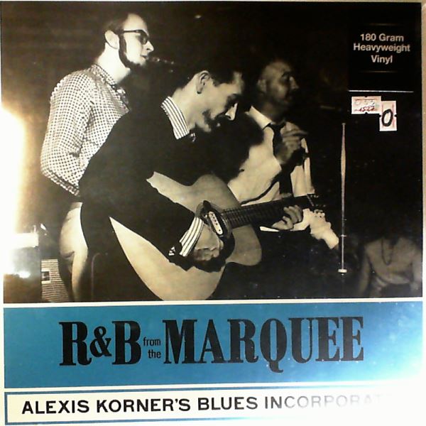 Korner Alexis Blues Incorporated — R & B From The Marquee
