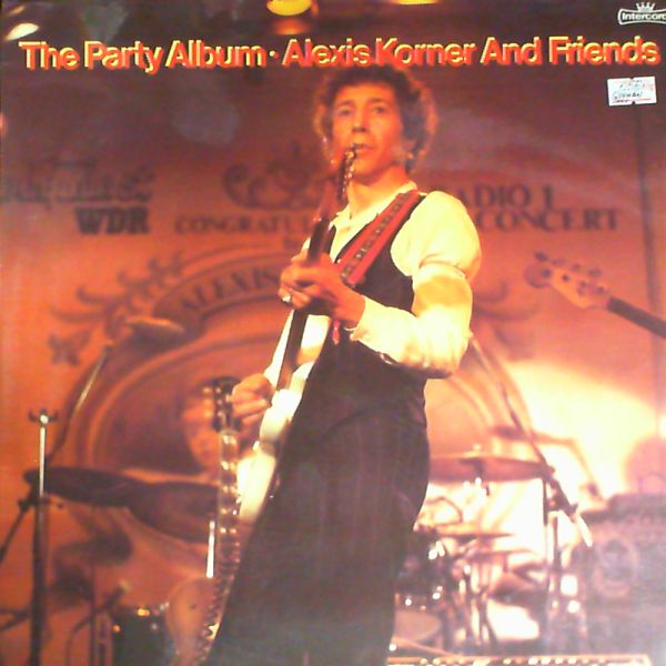 Korner Alexis Blues Incorporated — The Party Album