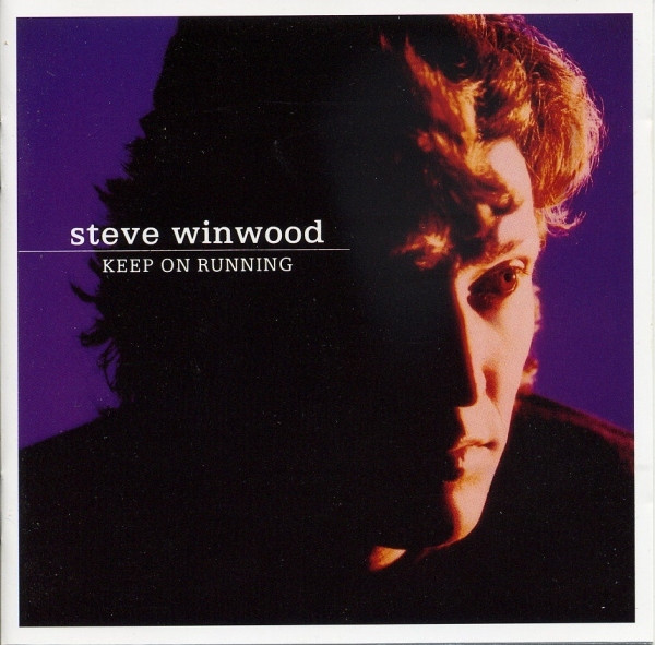 Steve Winwood — Keep On Running