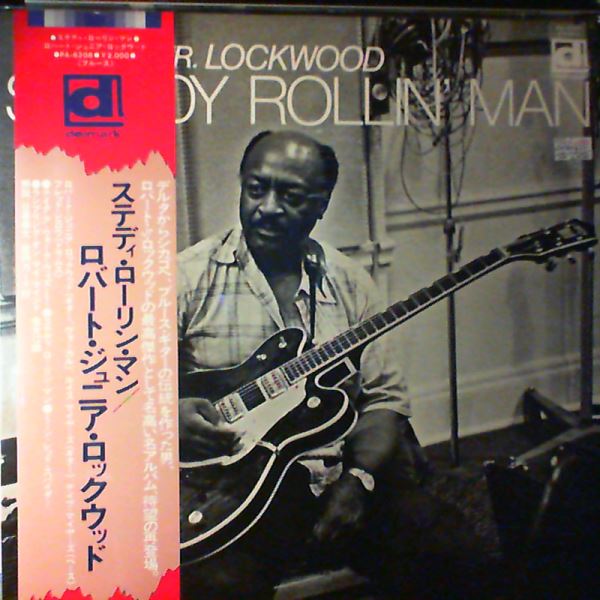 Lockwood Robert Jr. — Steady Rollin' Man
