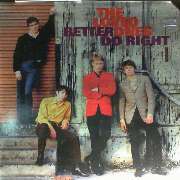 Loved Ones — Better Do Right