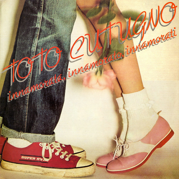 Toto Cutugno — Innamorata, Innamorato, Innamorati