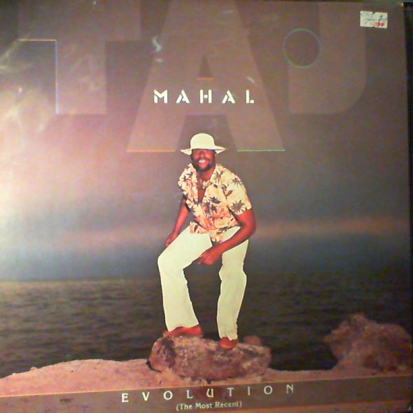 Mahal Taj — Evolution (The Most Recent)