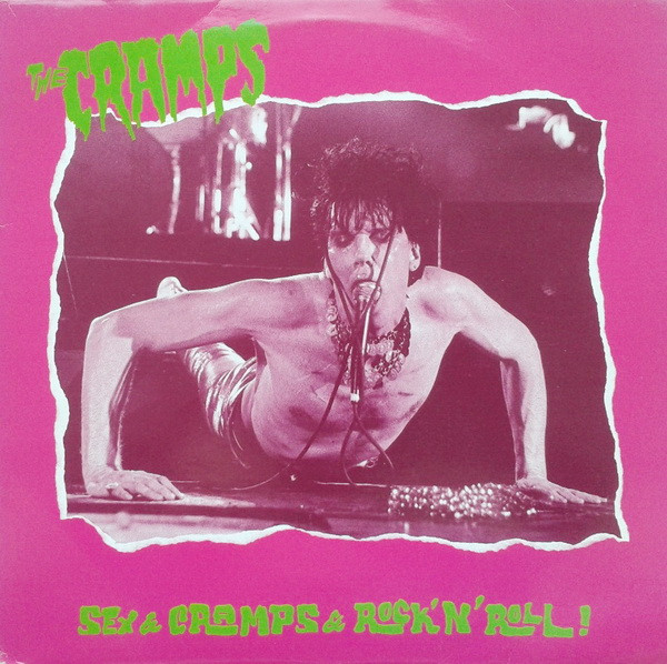 The Cramps — Sex & Cramps & Rock 'N' Roll