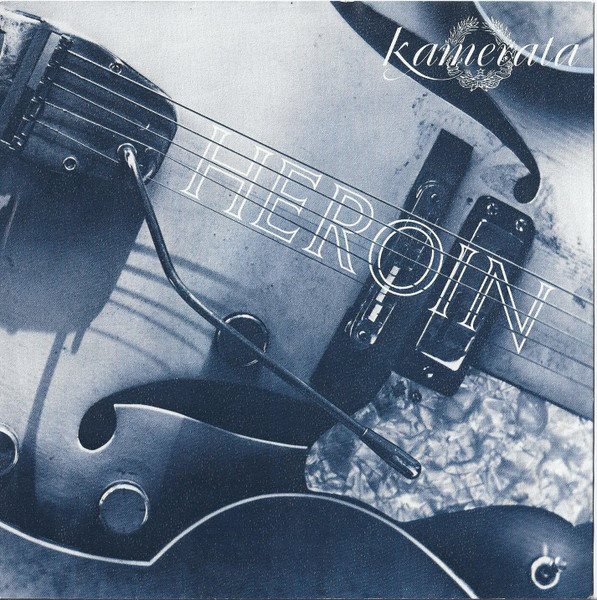 Kamerata — Heroin