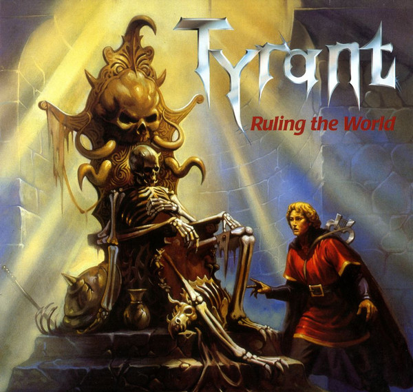 Tyrant — Ruling The World