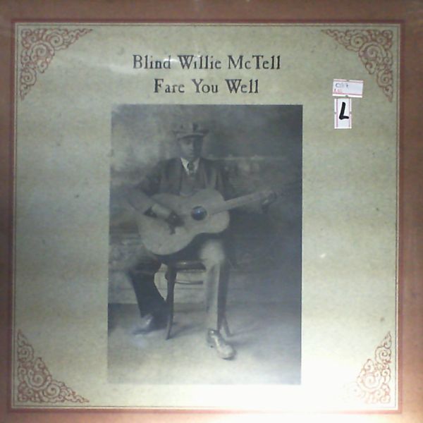 McTell Willie Blind — Fare you well