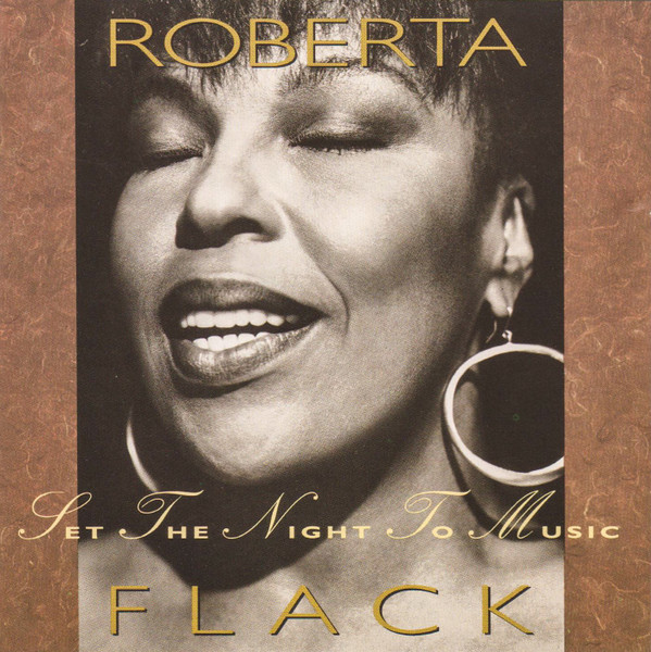 Roberta Flack — Set The Night To Music