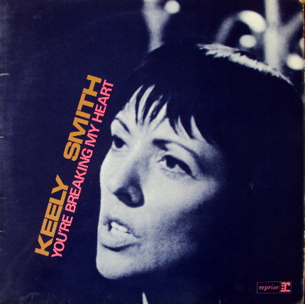 Keely Smith — You're Breaking My Heart
