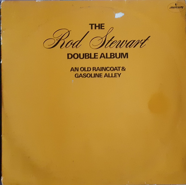 Rod Stewart — The Rod Stewart Double Album: An Old Raincoat & Gasoline Alley