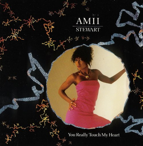 Amii Stewart — You Really Touch My Heart