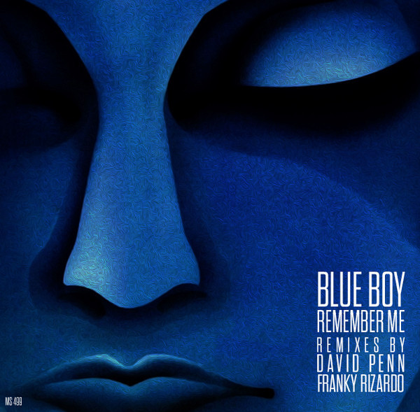 BLUE BOY — REMEMBER ME (REMIXES)