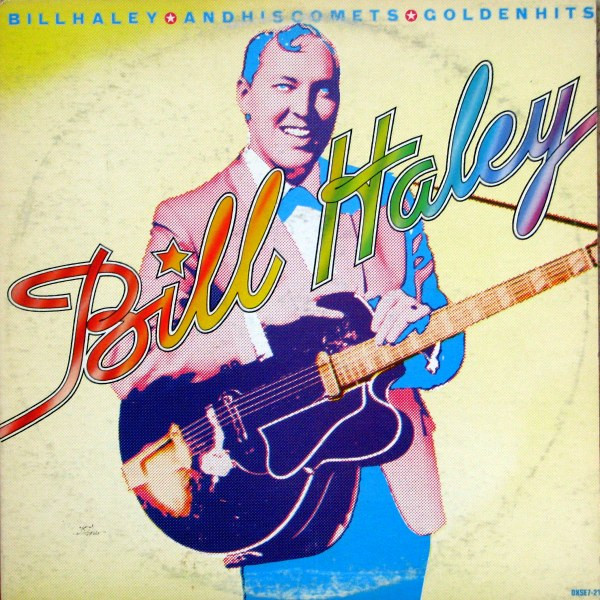 Bill Haley And His Comets — Golden Hits
