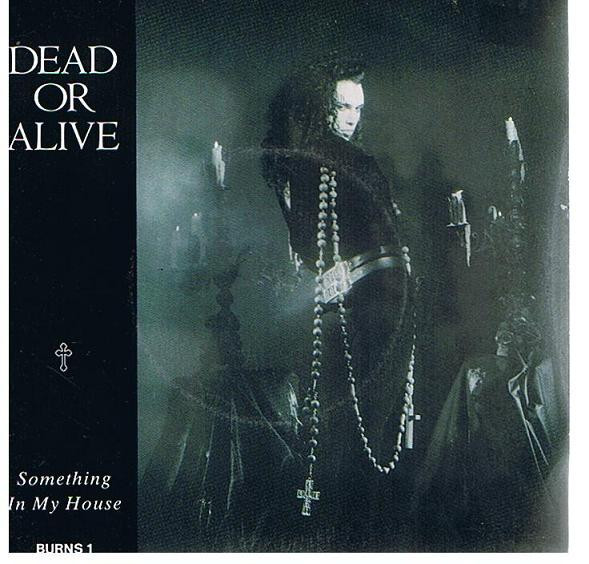 Dead Or Alive — Something In My House (Mortevicar Mix)