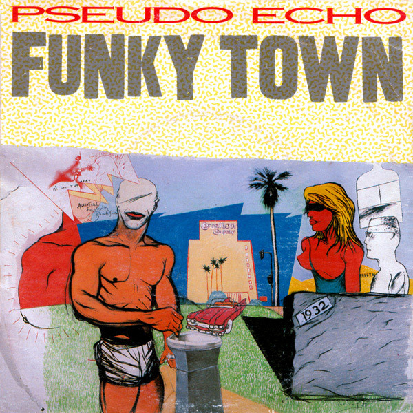Pseudo Echo — Funky Town