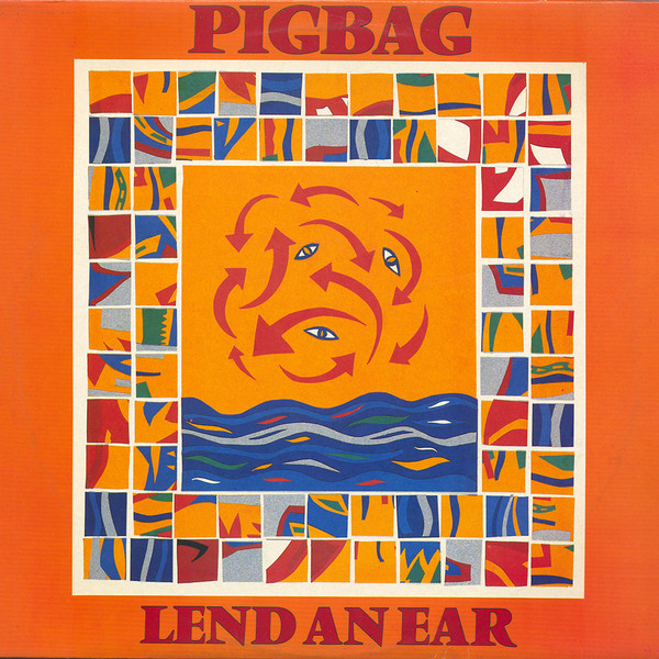 Pigbag — Lend An Ear