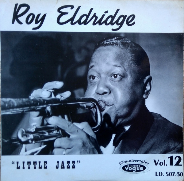 Roy Eldridge — "Little Jazz" Jazz