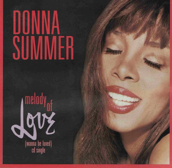 Donna Summer — Melody Of Love (Wanna Be Loved)