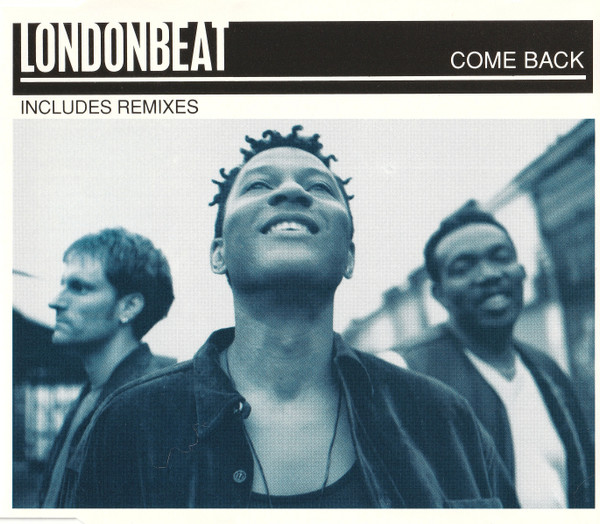 Londonbeat — Come Back (The Morales Mixes)