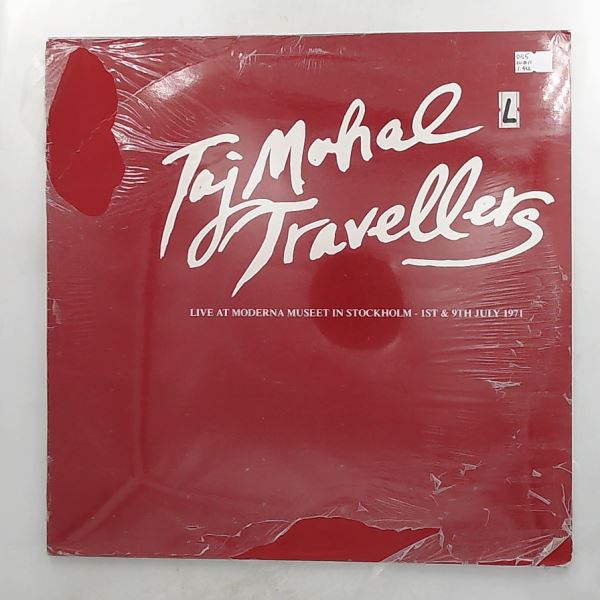 Taj-Mahal Travellers — Live at moderna museet in stockholm - 1 & 9 July 1971