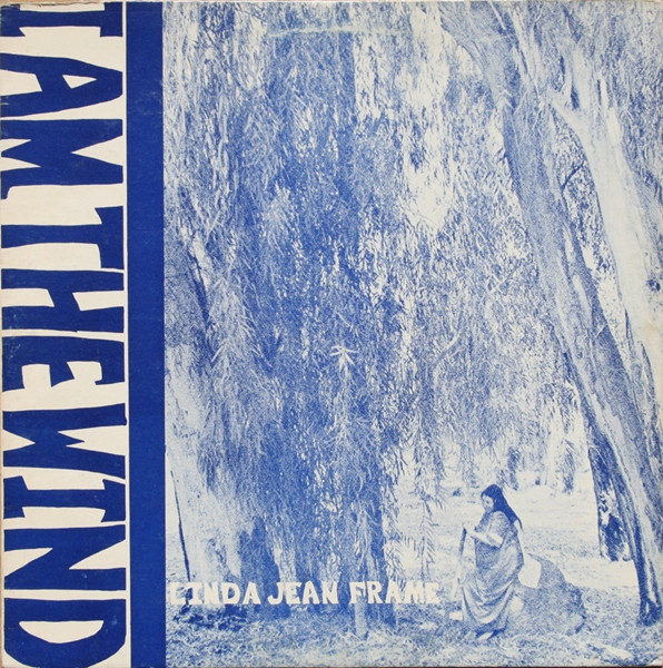 Linda Jean Frame — I Am The Wind
