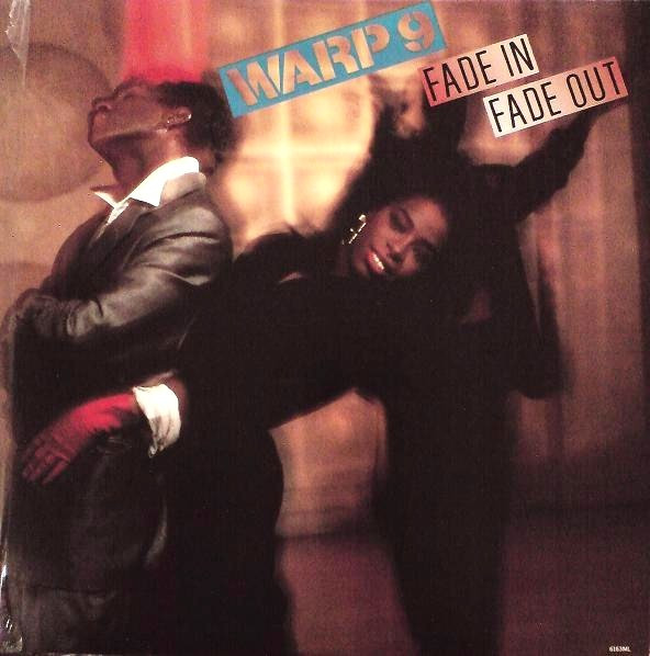 Warp 9 — Fade In, Fade Out