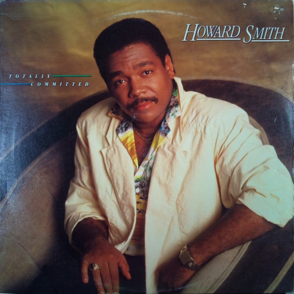 Howard Smith — Totally Committed