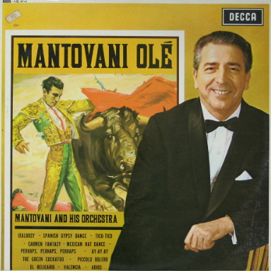 Mantovani And His Orchestra — Mantovani Olé