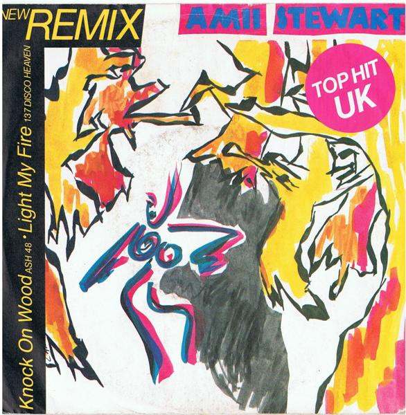 Amii Stewart — Knock On Wood / Ash 48 / Light My Fire / 137 Disco Heaven (New Remix)
