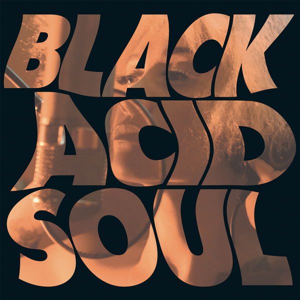 Lady Blackbird — Black Acid Soul