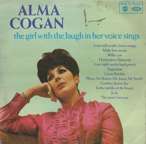 Alma Cogan — The Girl With The Laugh In Her Voice