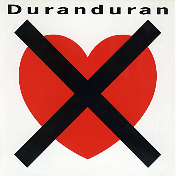 Duran Duran — I Don't Want Your Love