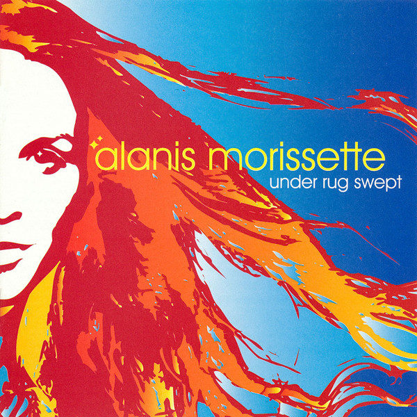 ALANIS MORISSETTE — UNDER RUG SWEPT