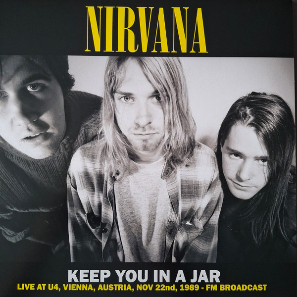 NIRVANA — KEEP YOU IN A JAR