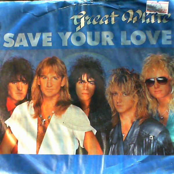 Great White — Save Your Love/ Mistreater