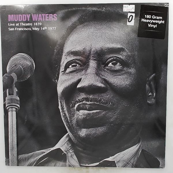 Waters Muddy — Live At Theatre 1839, San Francisco, May 14th 1977