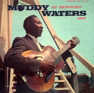 Muddy Waters — Muddy Waters At Newport 1960