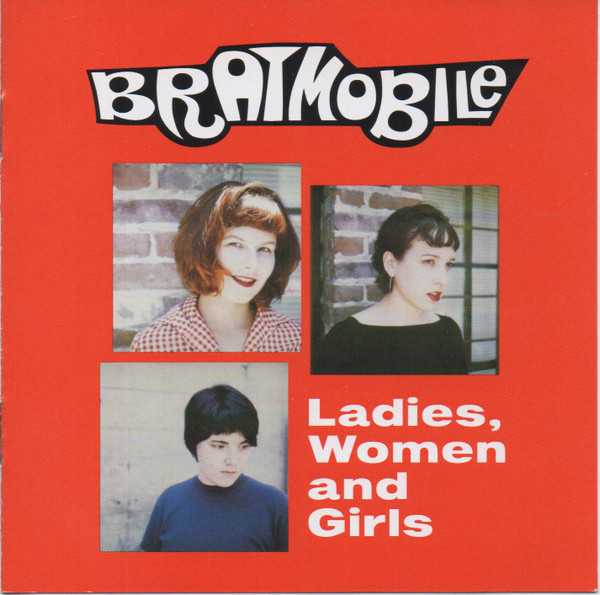 Bratmobile — Ladies, Women And Girls