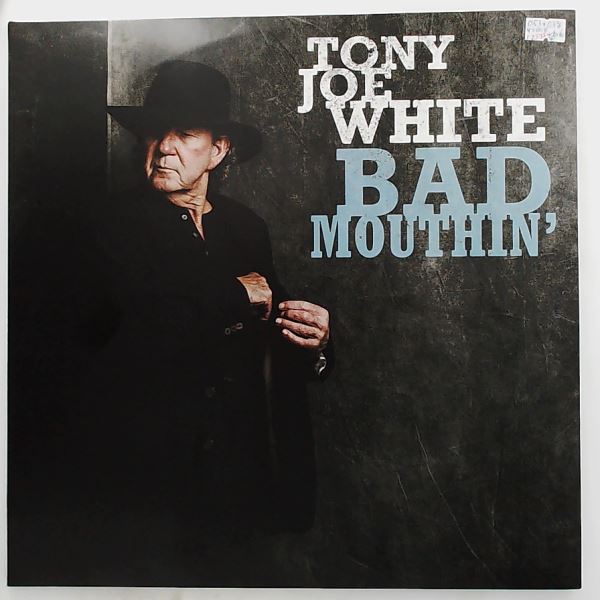 White Tony Joe — Bad Mouthin'